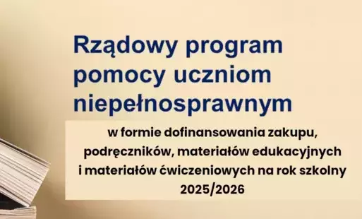 Zdjęcie do Rządowy Program Pomocy Uczniom Niepełnosprawnym